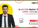 Us Cpa Vs Cfa Which Certification Is Better In 2025